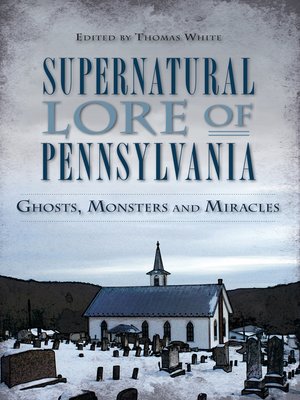 cover image of Supernatural Lore of Pennsylvania